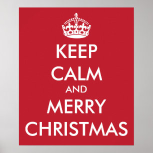 KEEP CALM and MERRY CHRISTMAS - Change background Poster