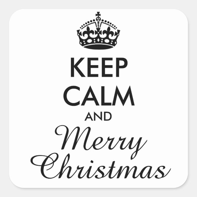 KEEP CALM AND MERRY CHRISTMAS - personalised text Square Sticker (Front)