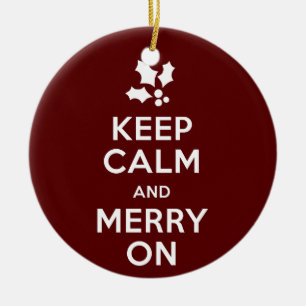 Keep Calm and Merry On Ceramic Tree Decoration