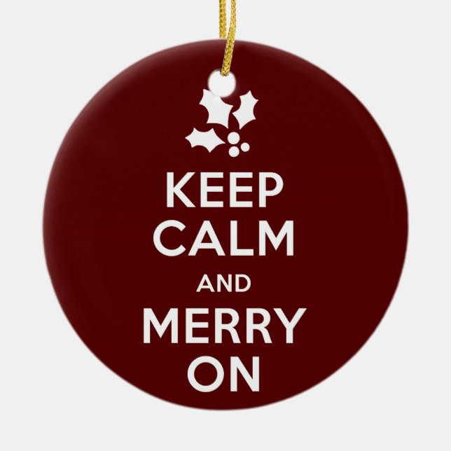 Keep Calm and Merry On Ceramic Tree Decoration (Front)
