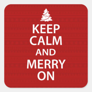 Keep Calm and Merry On Christmas Square Sticker