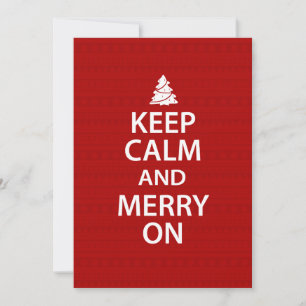 Keep Calm and Merry On Holiday Card