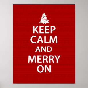 Keep Calm and Merry On Poster