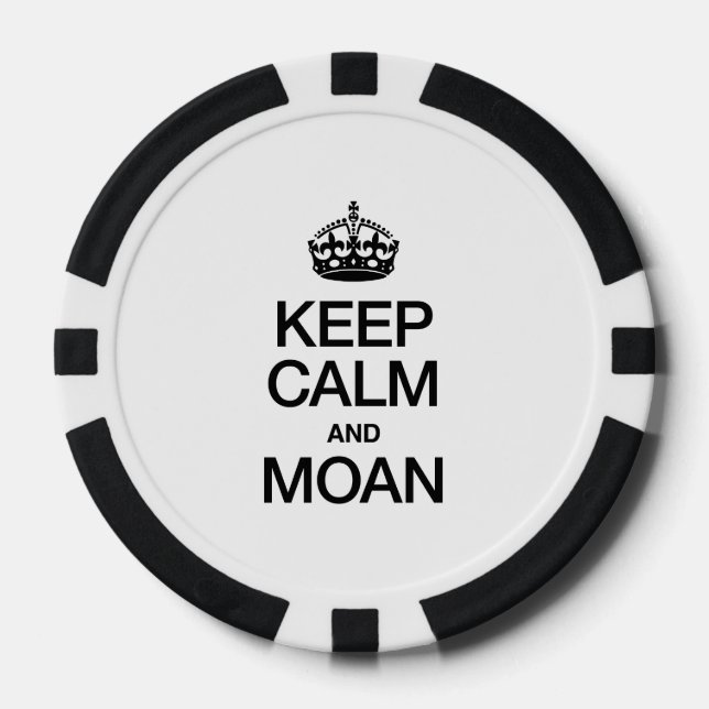 KEEP CALM AND MOAN POKER CHIPS (Front)
