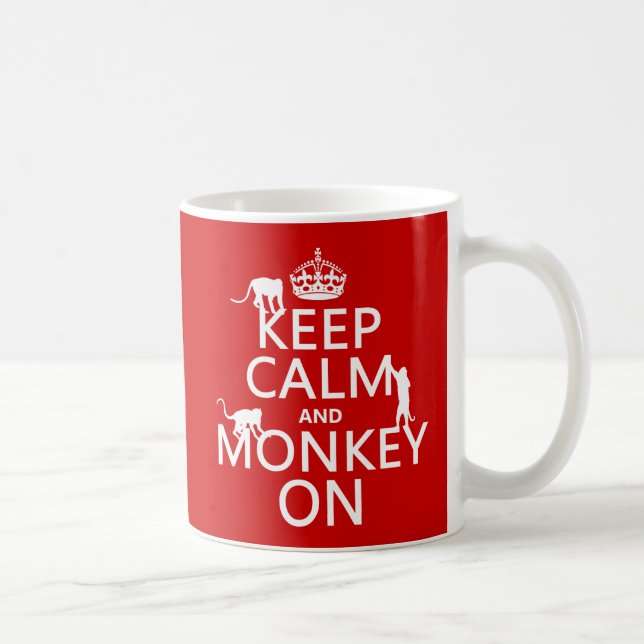 Keep Calm and Monkey On - all colours Coffee Mug (Right)