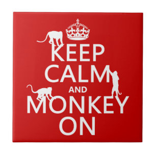 Keep Calm and Monkey On - all colours Tile