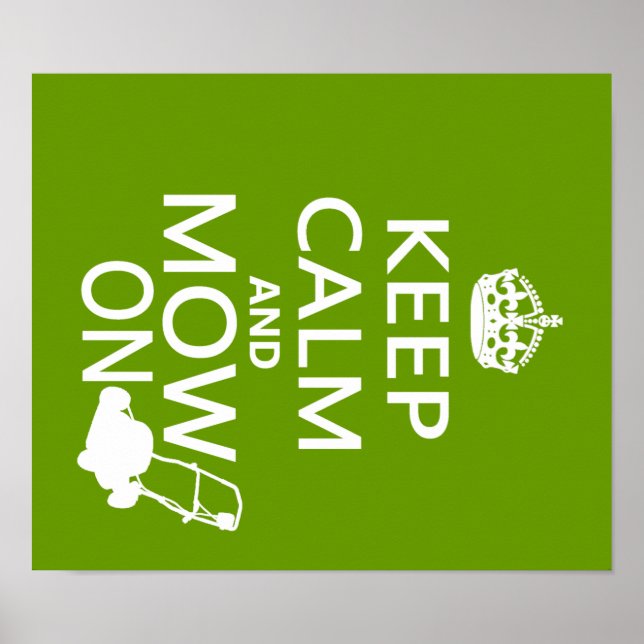 Keep Calm and Mow On Poster (Front)