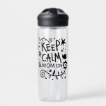 Keep Calm and Mum On Trendy Quote Water Bottle<br><div class="desc">Trendy typography "Keep calm and mum on".</div>