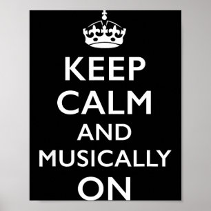 Keep calm and musically on Keep calm and musically Poster