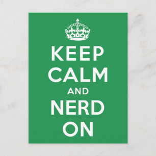 Keep Calm and Nerd On Postcard