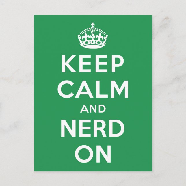 Keep Calm and Nerd On Postcard (Front)