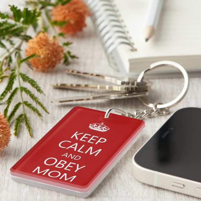 Keep Calm and Obey Mum Key Ring (Front Right)
