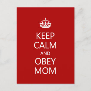 Keep Calm and Obey Mum Postcard