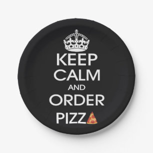 Keep Calm And Order Pizza Paper Plate