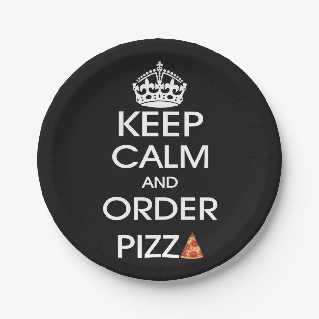 Keep Calm And Order Pizza Paper Plate (Front)