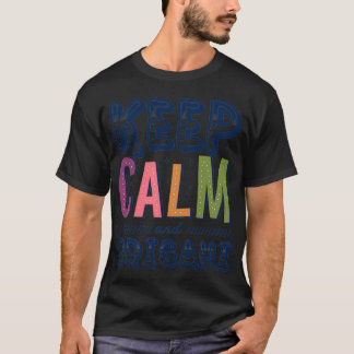 Keep Calm And Origami paper folds T-Shirt