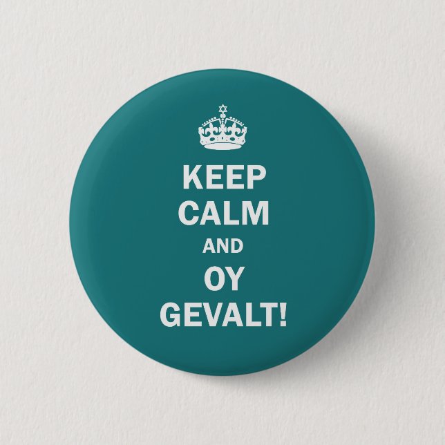 "Keep Calm and Oy Gevalt!" 6 Cm Round Badge (Front)