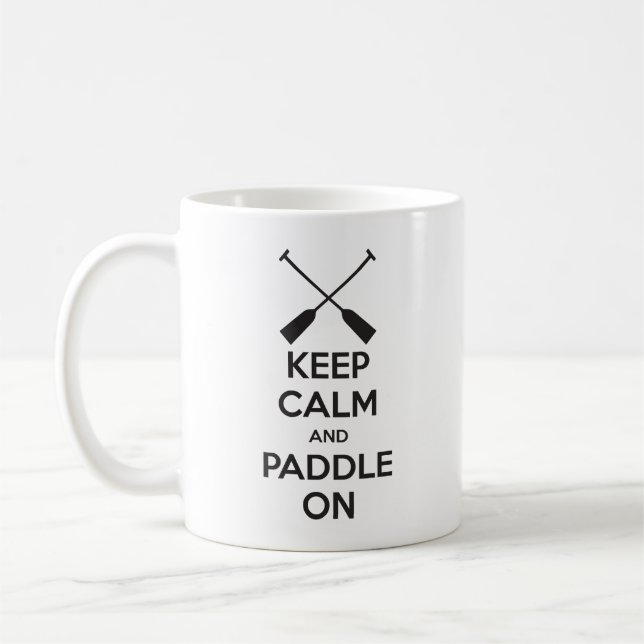 Keep Calm and Paddle On Coffee Mug (Left)