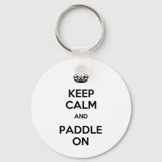 Keep Calm and Paddle On Key Ring