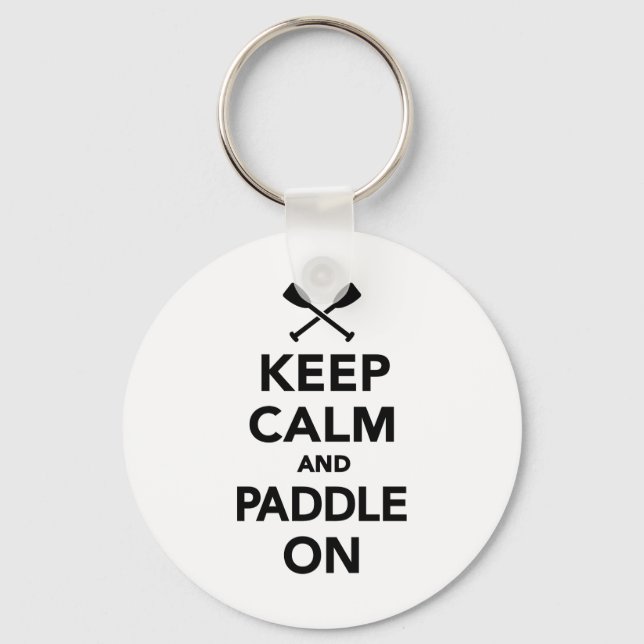 Keep calm and Paddle on Key Ring (Front)