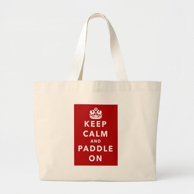 Keep Calm and Paddle On Large Tote Bag (Front)
