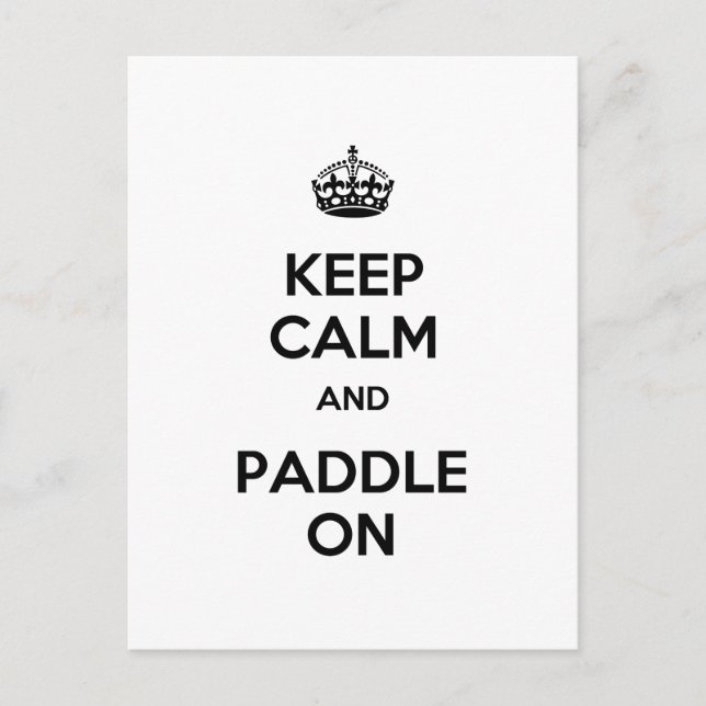 Keep Calm and Paddle On Postcard (Front)