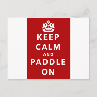 Keep Calm and Paddle On Postcard