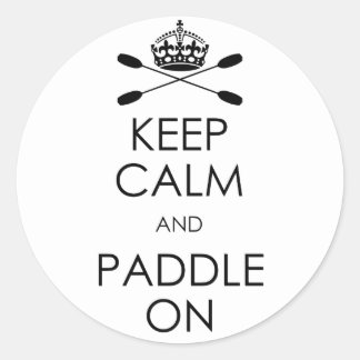 "Keep Calm and Paddle On" Stickers