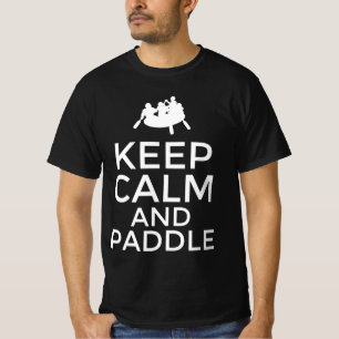 Keep calm and paddle T-Shirt