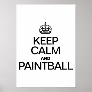 KEEP CALM AND PAINTBALL POSTER