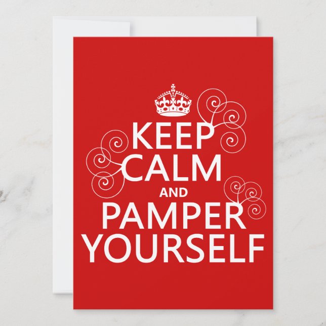 Keep Calm and Pamper Yourself (any colour) Invitation (Front)