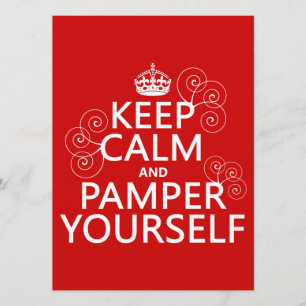 Keep Calm and Pamper Yourself (any colour) Invitation
