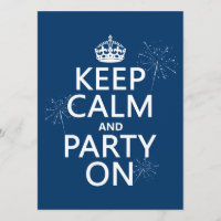 Keep Calm and Party On - all colours