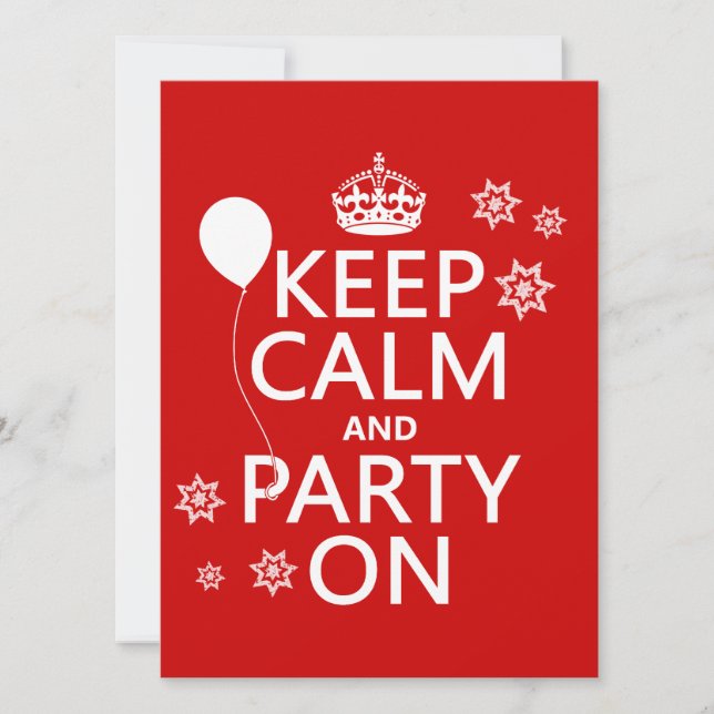 Keep Calm and Party On - all colours Invitation (Front)