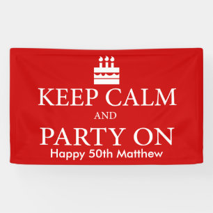 Keep Calm And Party On Banner