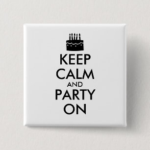 Keep Calm and Party On Cake Customisable 15 Cm Square Badge