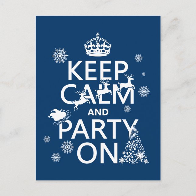 Keep Calm and Party On (Christmas)(any colour) Postcard (Front)
