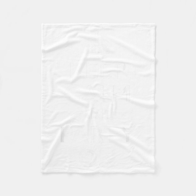 Keep Calm and Party On Fleece Blanket (Front)