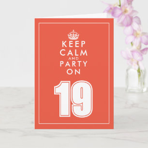 Keep calm and party on funny 19th Birthday card
