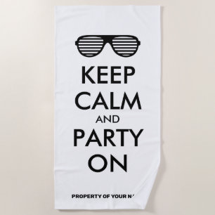 Keep calm and party on funny beach towel gift