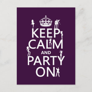 Keep Calm and Party On (party girls) (all colours) Postcard