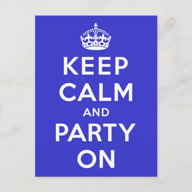 Keep Calm and Party On Postcard (Front)