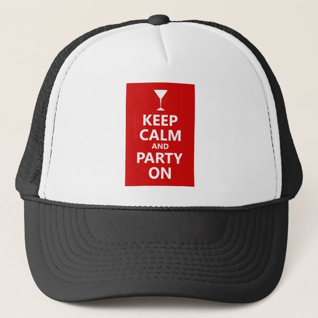 Keep Calm and Party On Trucker Hat (Front)