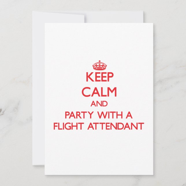 Keep Calm and Party With a Flight Attendant Invitation (Front)