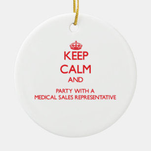 Keep Calm and Party With a Medical Sales Represent Ceramic Tree Decoration
