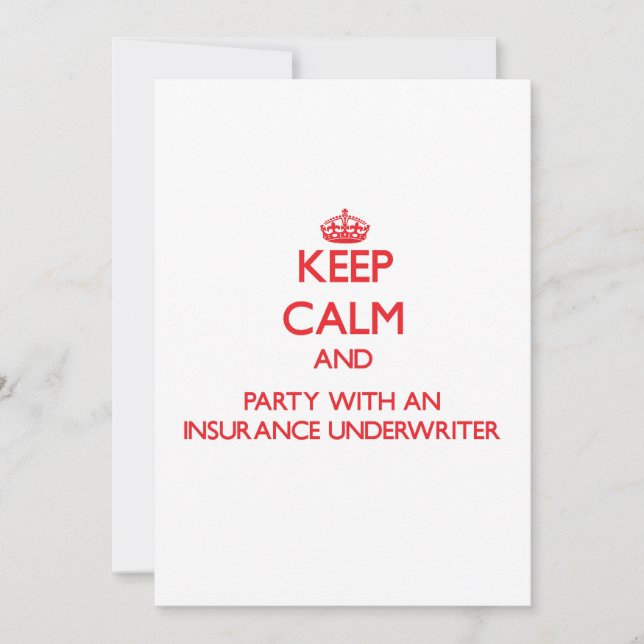 Keep Calm and Party With an Insurance Underwriter Invitation (Front)