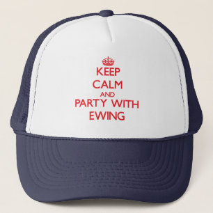 Keep calm and Party with Ewing Trucker Hat