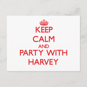 Keep calm and Party with Harvey Postcard