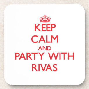 Keep calm and Party with Rivas Coaster