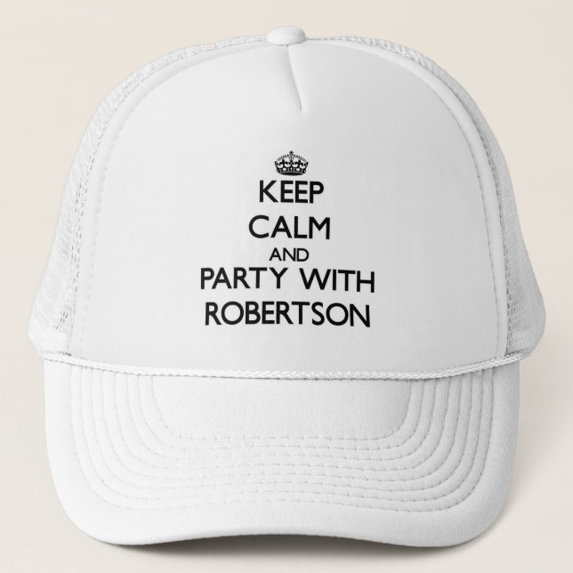 Keep calm and Party with Robertson Trucker Hat (Front)